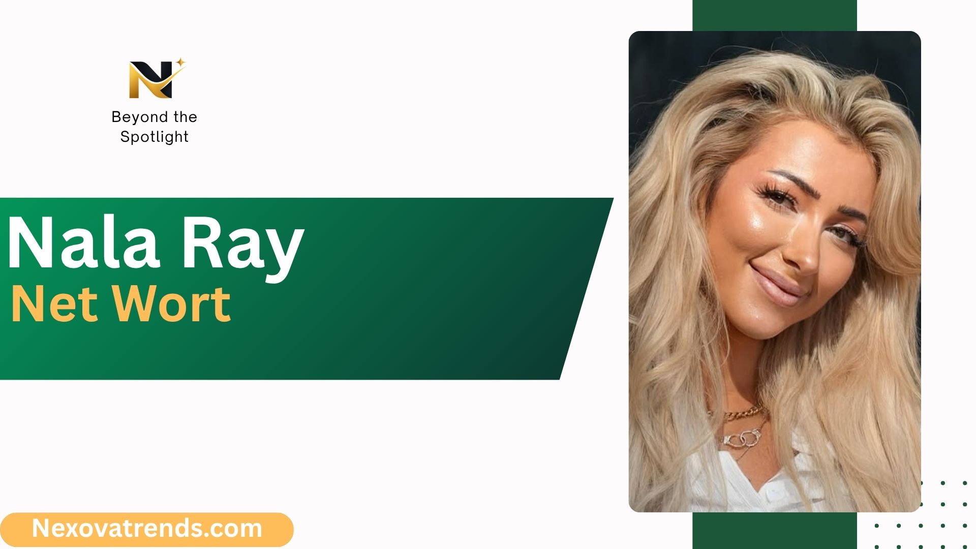 Nala Ray Net Worth