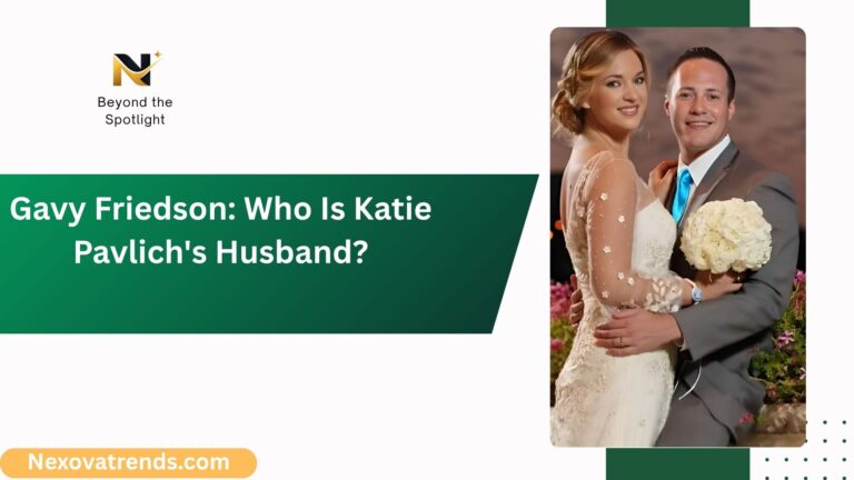 Gavy Friedson Who Is Katie Pavlichs Husband