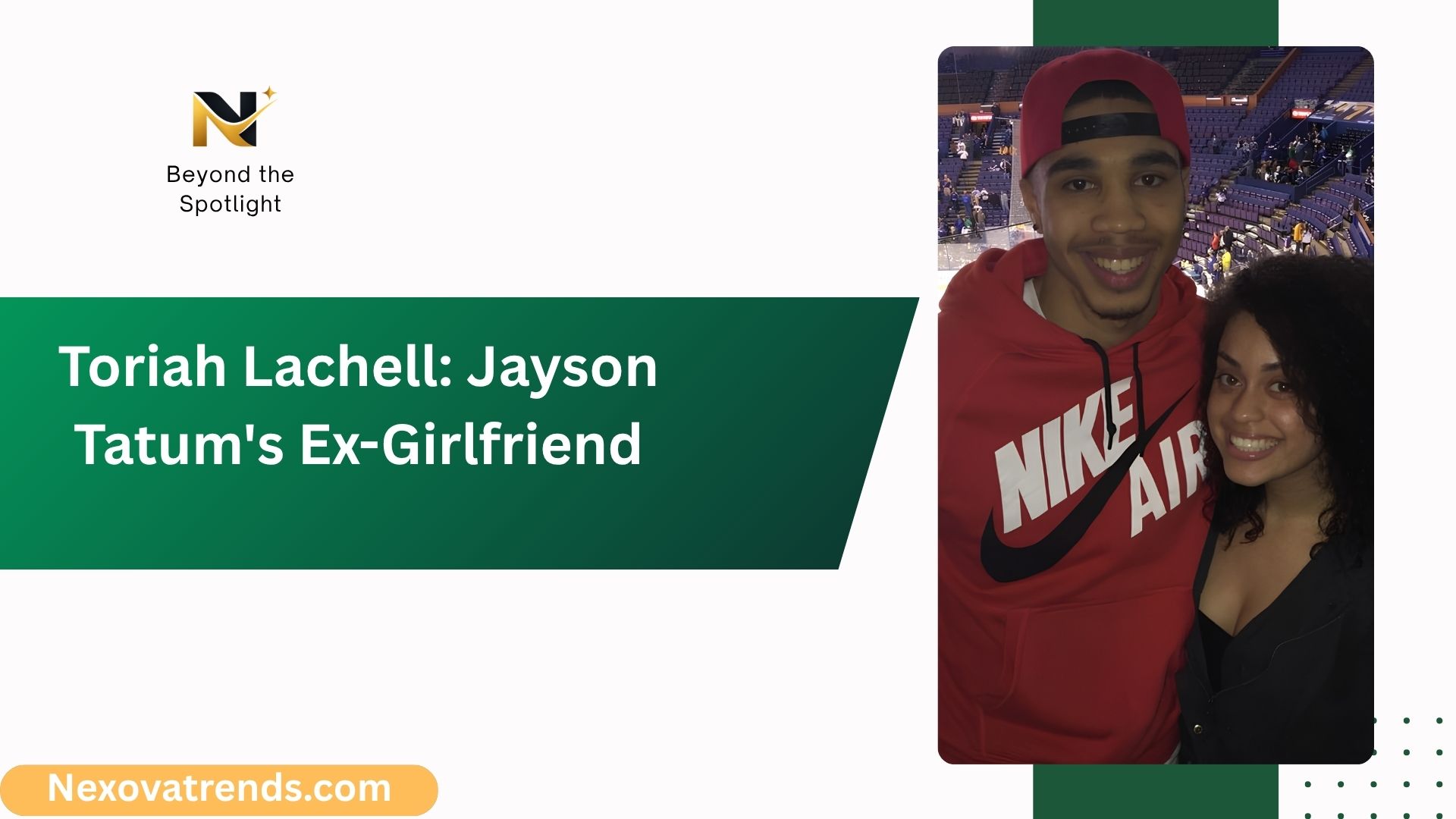 Jayson Tatums Ex-Girlfriend
